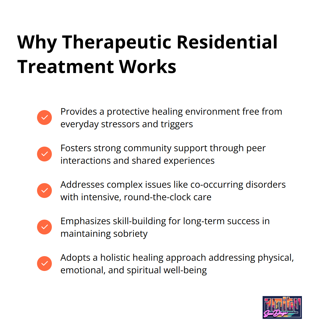 A checkmark list chart showing five reasons why therapeutic residential treatment is effective: protective healing environment, community support, addressing complex issues, skill-building for long-term success, and holistic healing approach. - therapeutic residential treatment programs